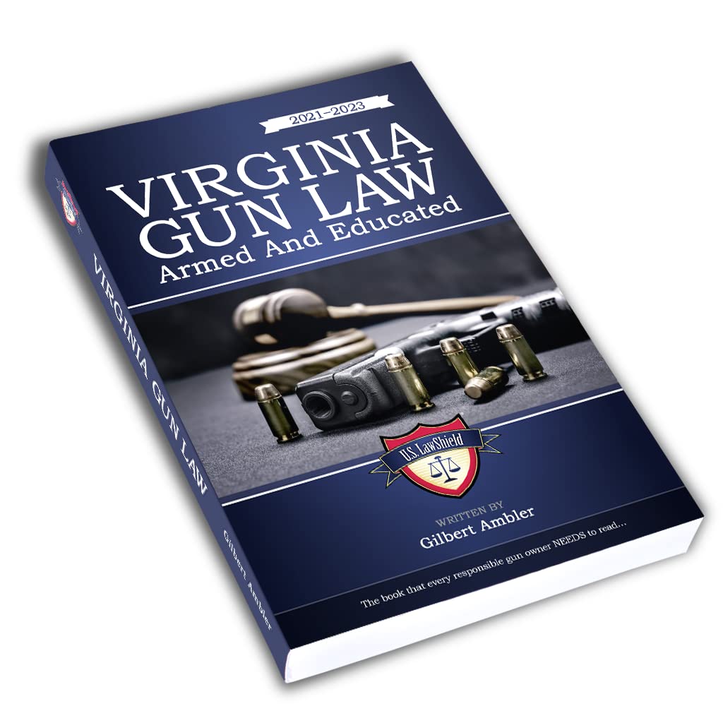 Virginia Gun Law: Armed And Educated 2021-2023 Books