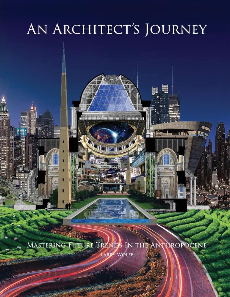 An Architect's Journey: Mastering Future Trends in the Anthropocene Art & Literature