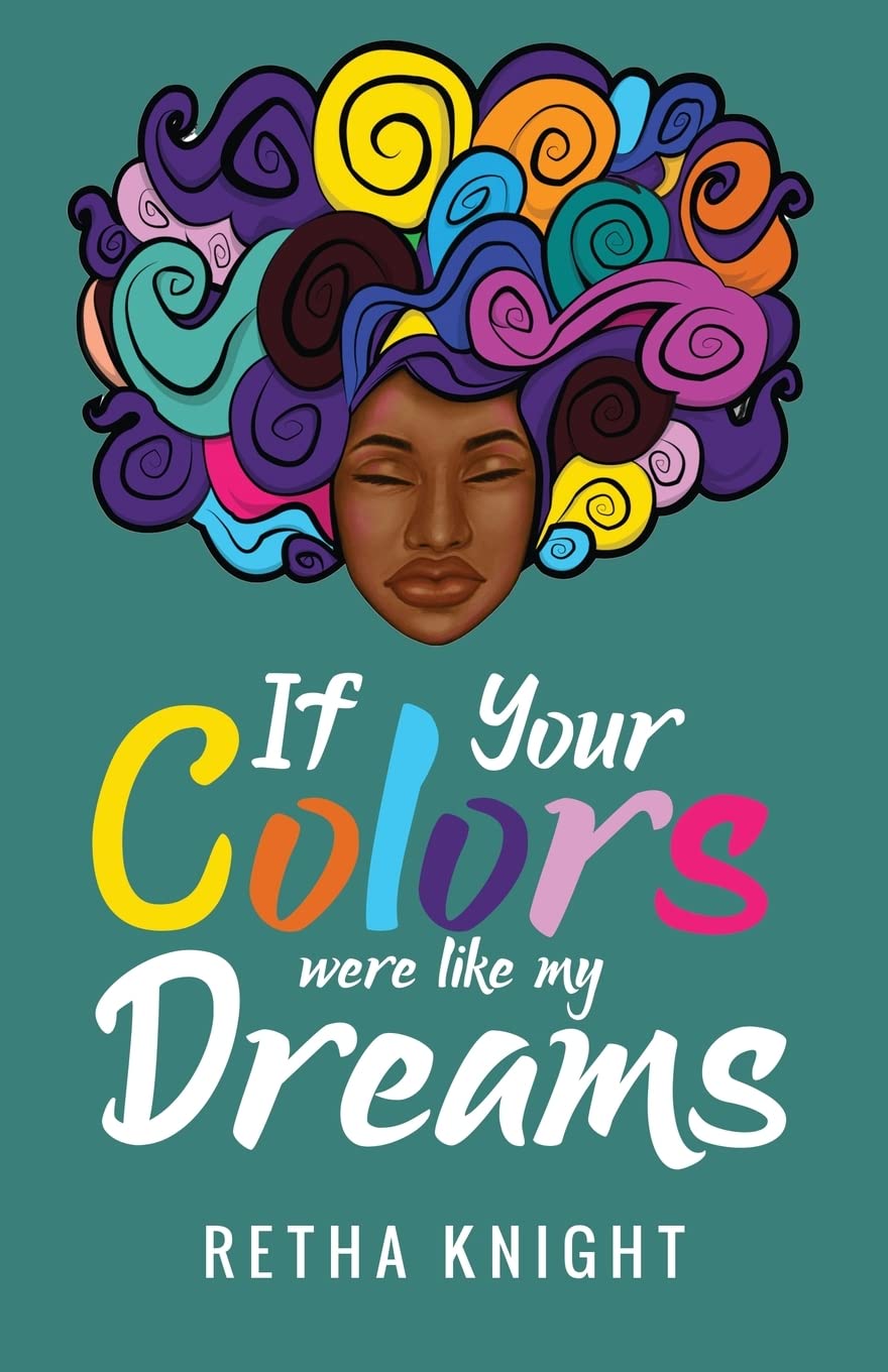 If Your Colors Were Like My Dreams LGBTQ+