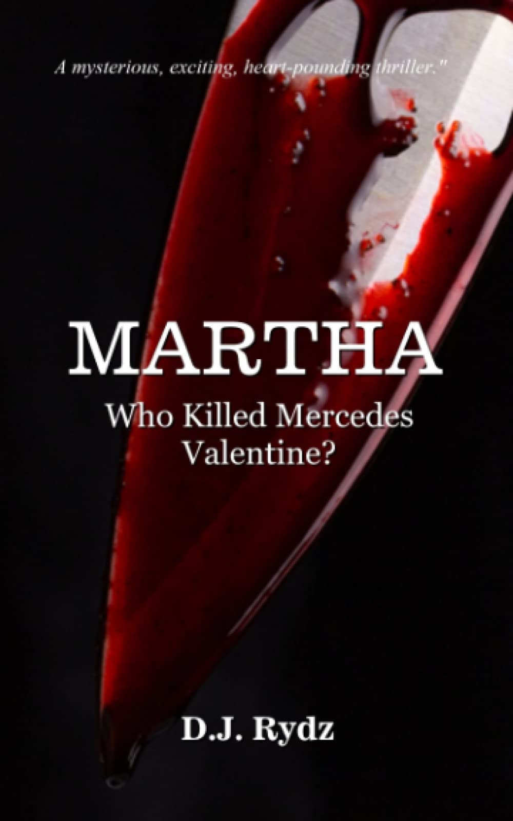 Martha: Who Killed Mercedes Valentine Detective & CSI