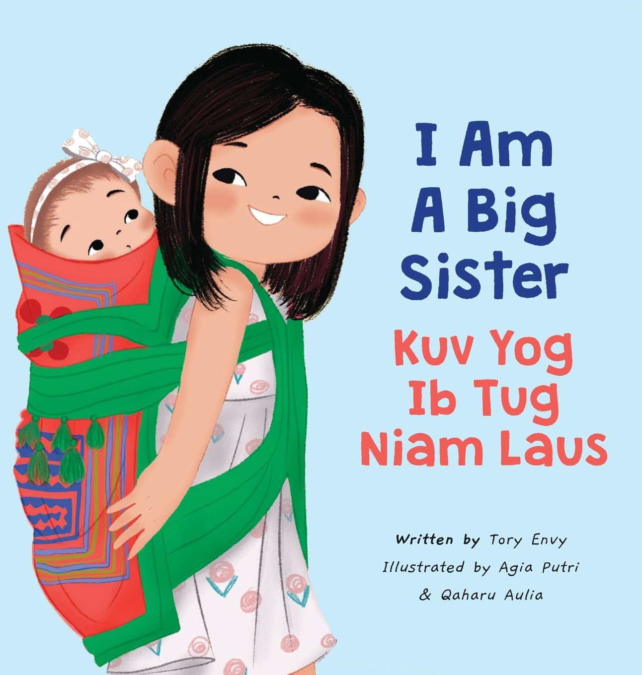 I Am A Big Sister - Kuv Yog Ib Tug Niam Laus Foreign Languages ​​& Dictionaries