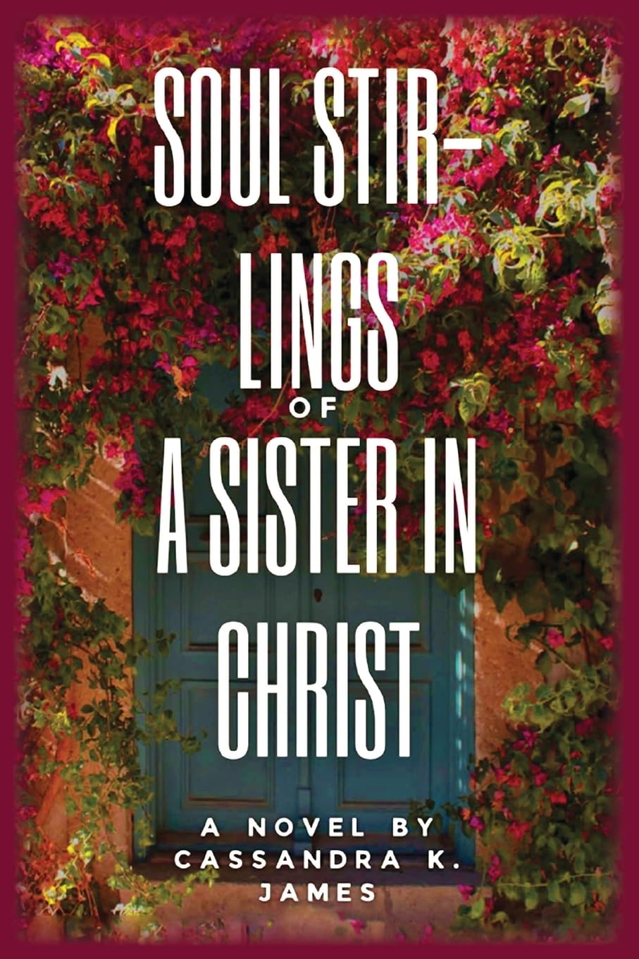 SOULSTIRLINGS OF A SISTER IN CHRIST Religion & Esotericism