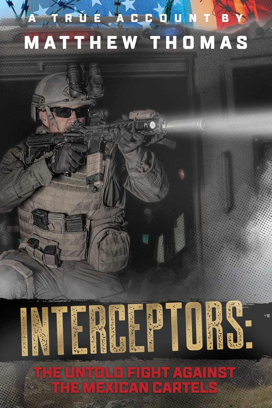 Interceptors: The Untold Fight Against the Mexican Cartels Law
