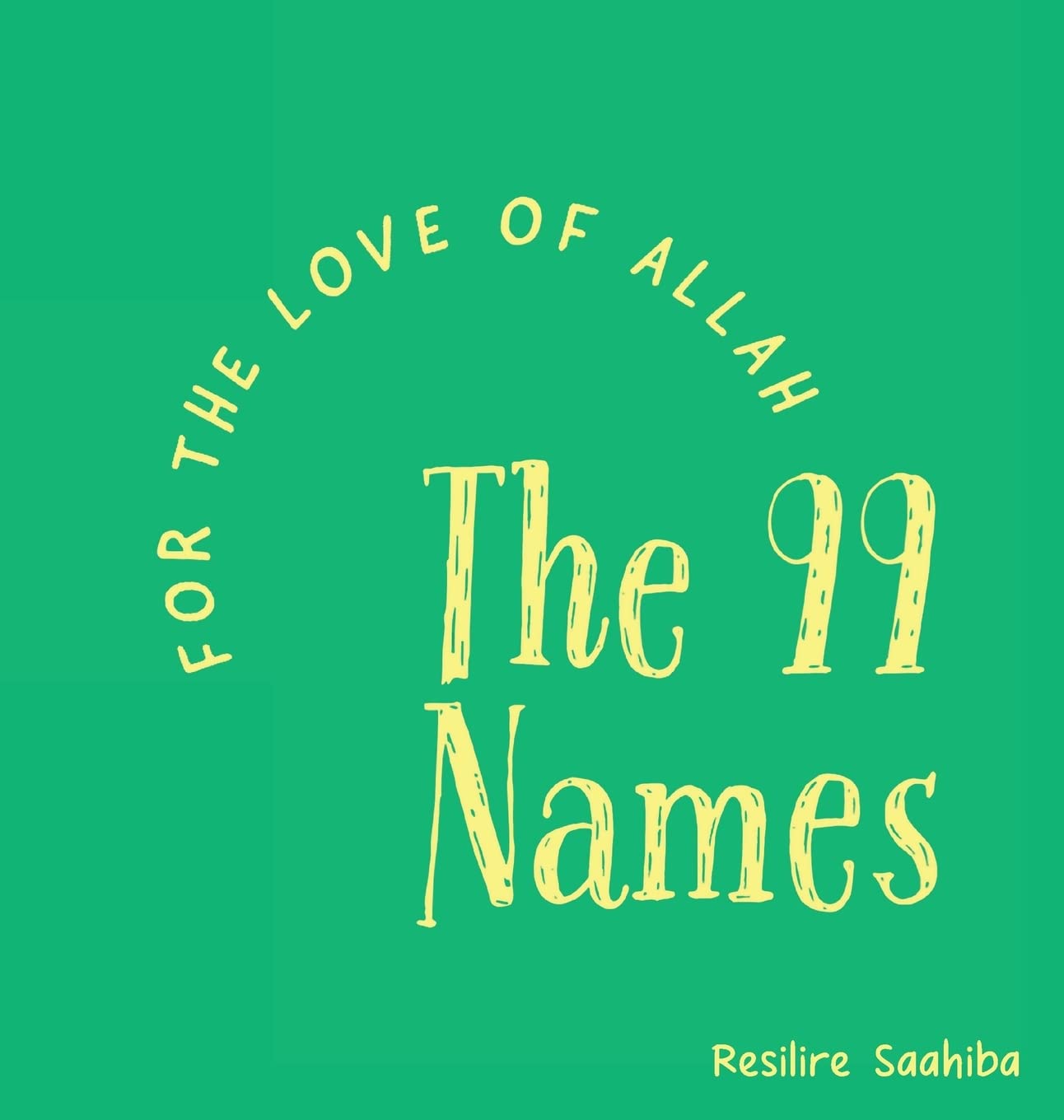 For the Love of Allah - The 99 Names Non-fiction
