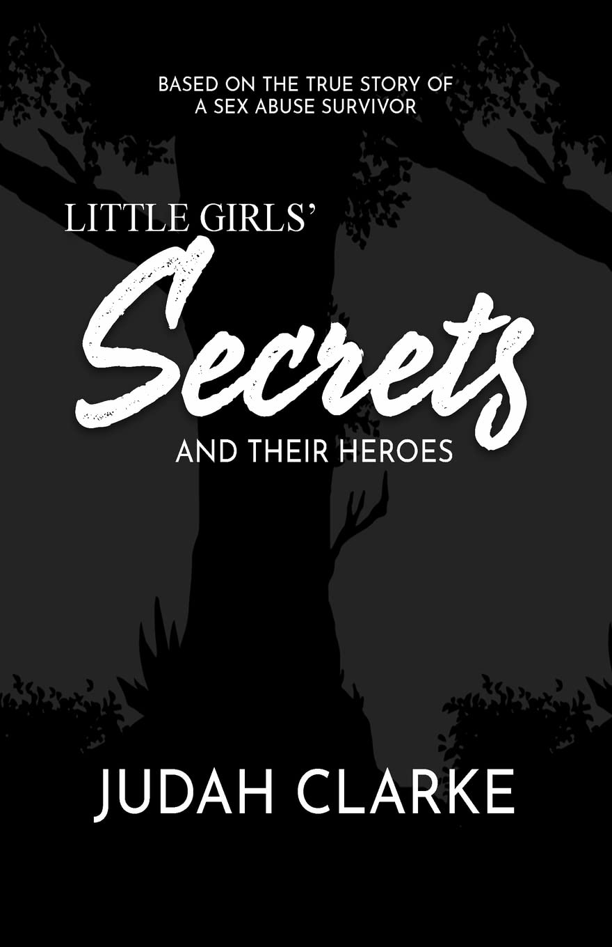 Little Girls Secrets and Their Heroes Social Sciences