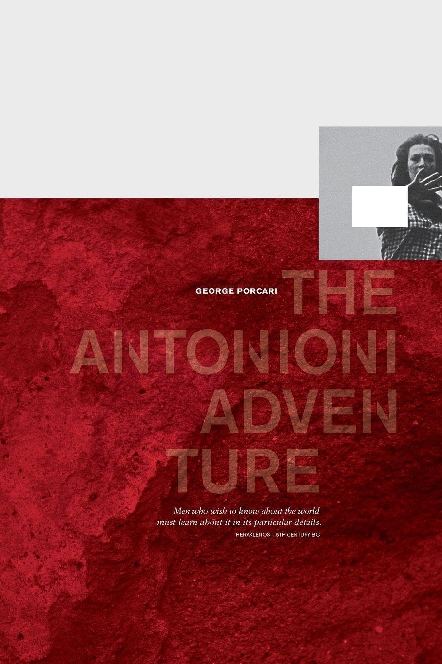 The Antonioni Adventure Film, Art & Culture