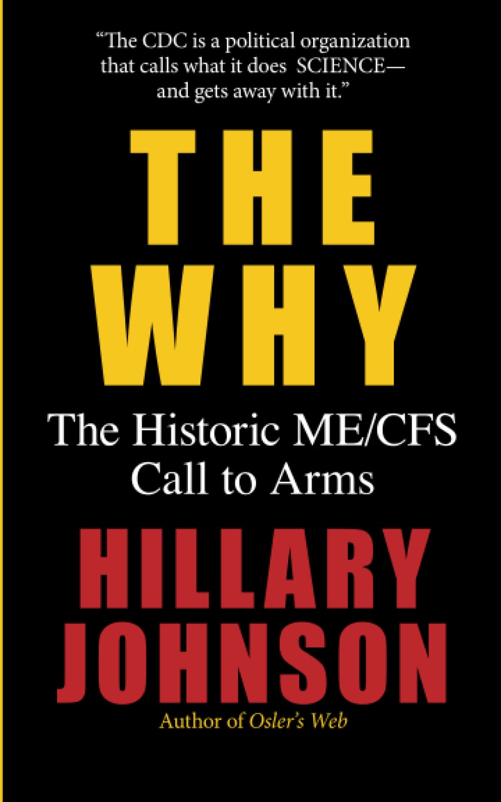 The Why: The Historic ME/CFS Call To Arms Health, Nutrition & Fitness