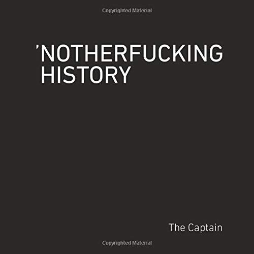 'Notherfucking History: 52 More Lessons That School Failed to Mention. Partnership & Love