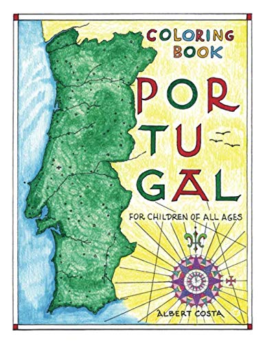 Portugal For Children of All Ages: A Coloring Book Non-fiction