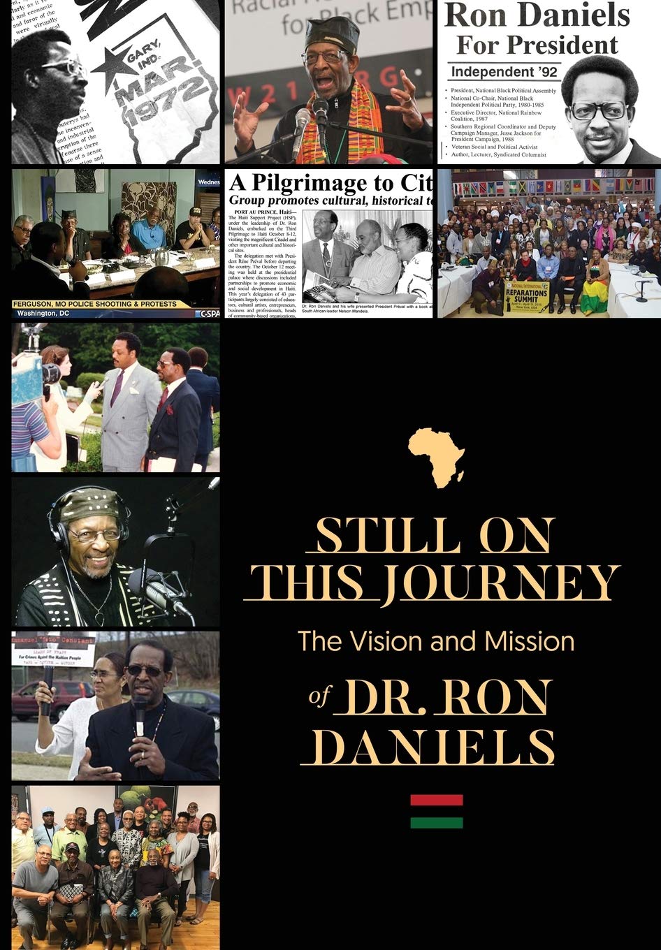 Still On this Journey: The Vision and Mission of Dr. Ron Daniels Books