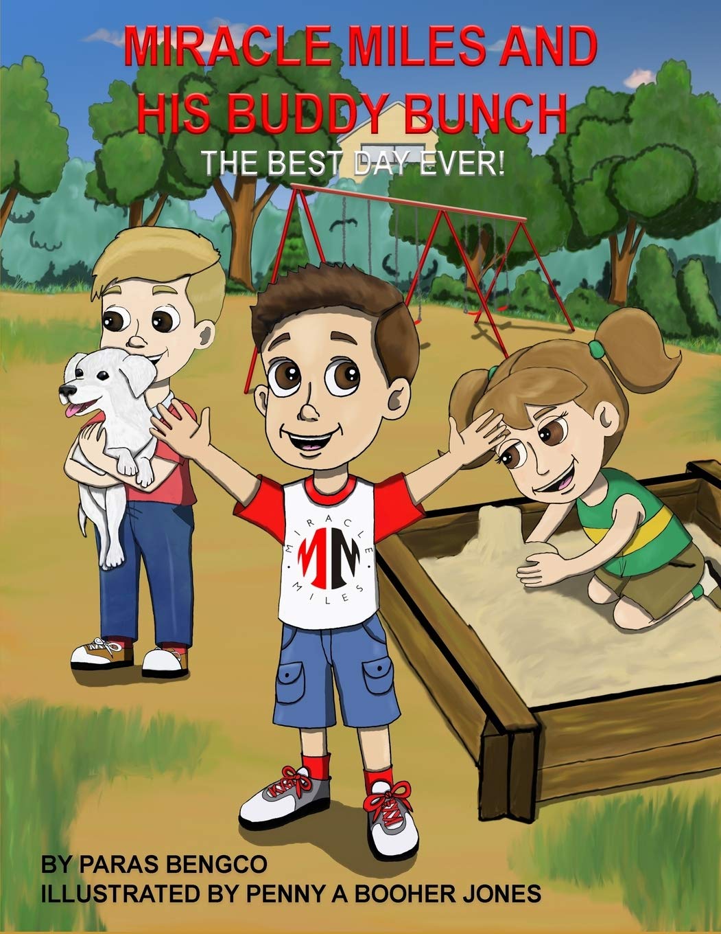 Miracle Miles and His Buddy Bunch - The Best Day Ever! Novels & Short Stories