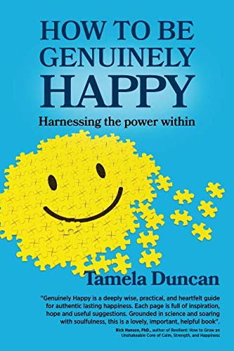 How to Be Genuinely Happy: Harnessing the Power Within Lifestyle