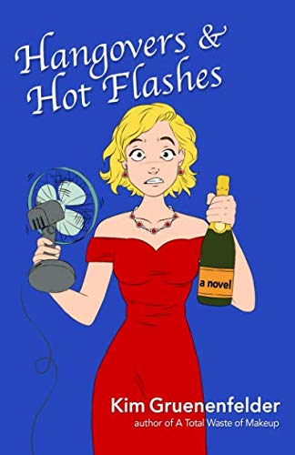 Hangovers & Hot Flashes Contemporary literature