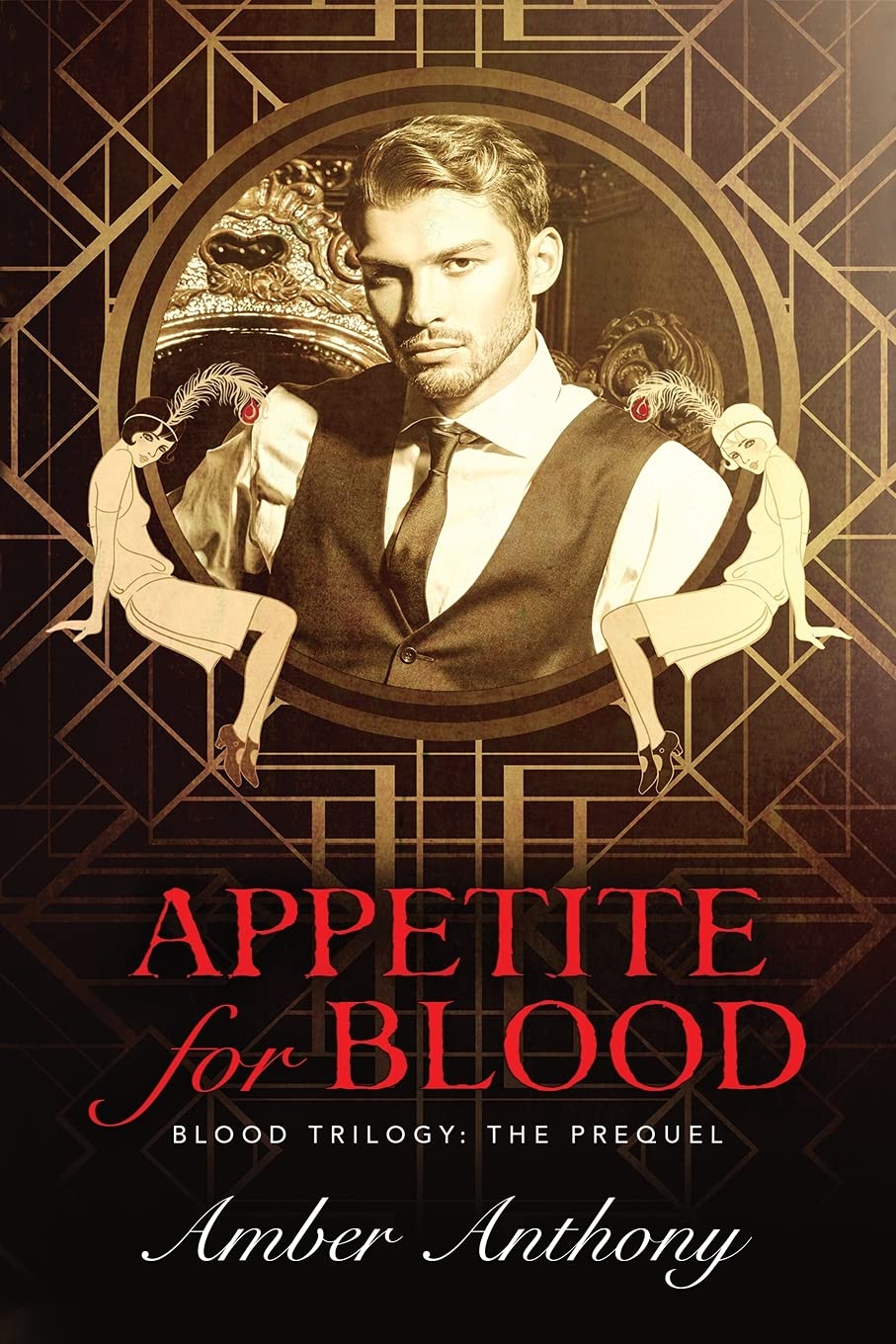 Appetite for Blood: The Blood Trilogy Prequel book