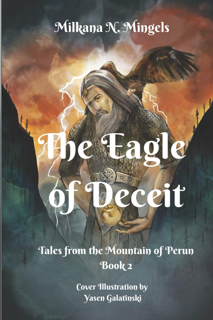 The Eagle of Deceit (Tales from the Mountain of Perun, Band 2) Fairy Tales & Legends