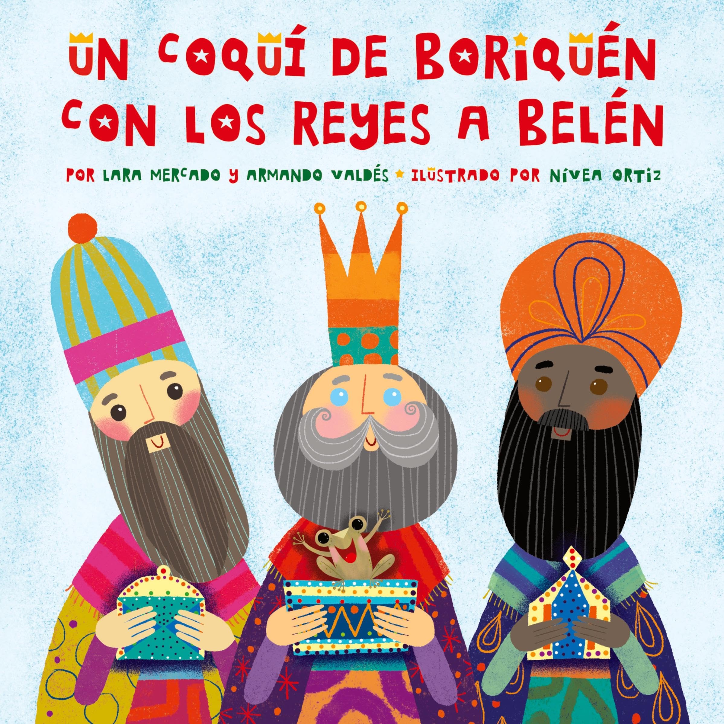 Un Coquí de Boriquén con los Reyes a Belén Non-fiction