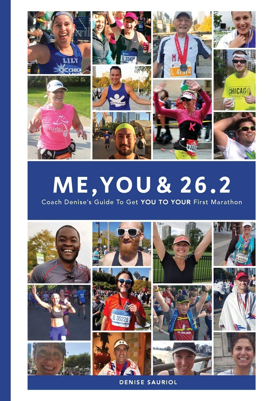 Me, You & 26.2: Coach Denise’s Guide to get YOU TO YOUR First Marathon (Black & White Edition) Leisure & Fun