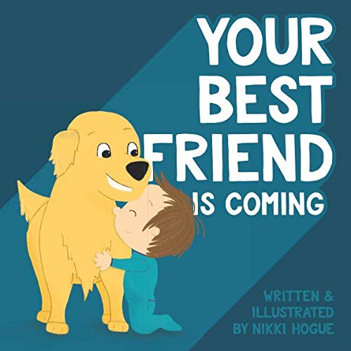 Your Best Friend is Coming Parents & Children
