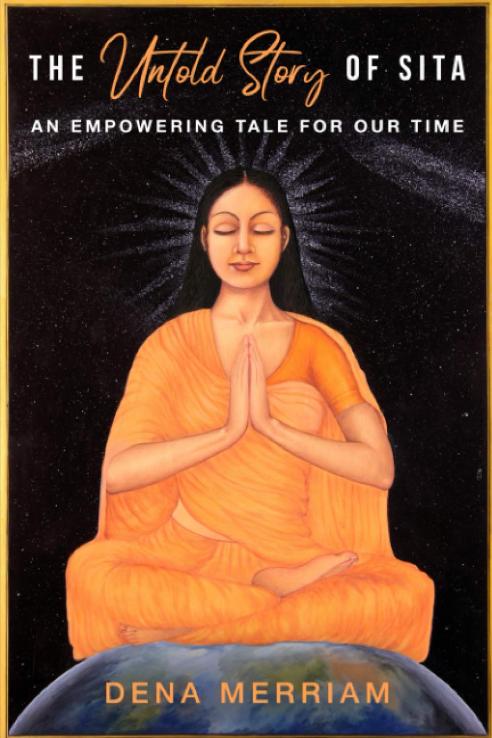 The Untold Story of Sita: An Empowering Tale For Our Time Religion & Esotericism