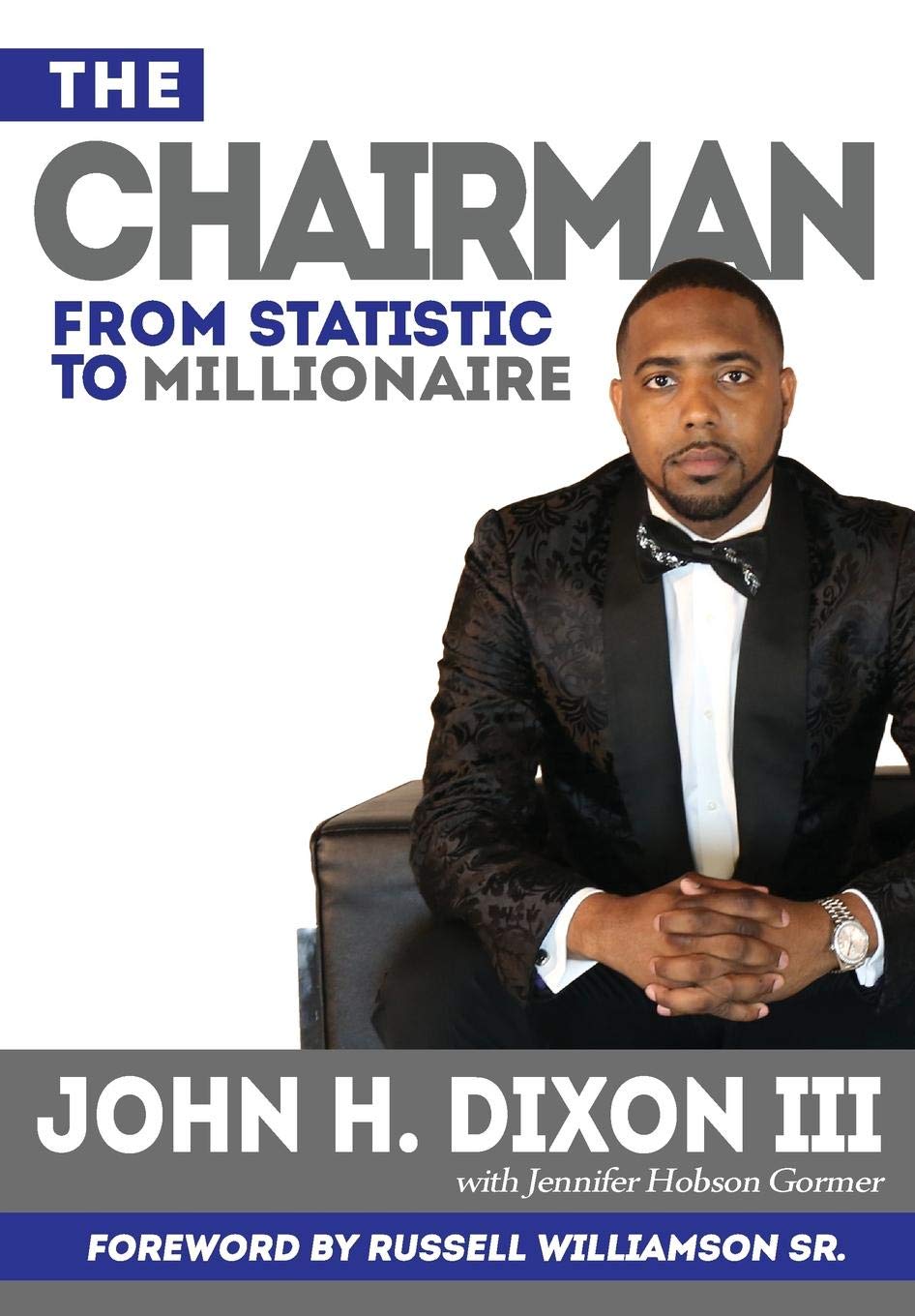The Chairman: From Statistic to Millionaire Business, Finance & Career