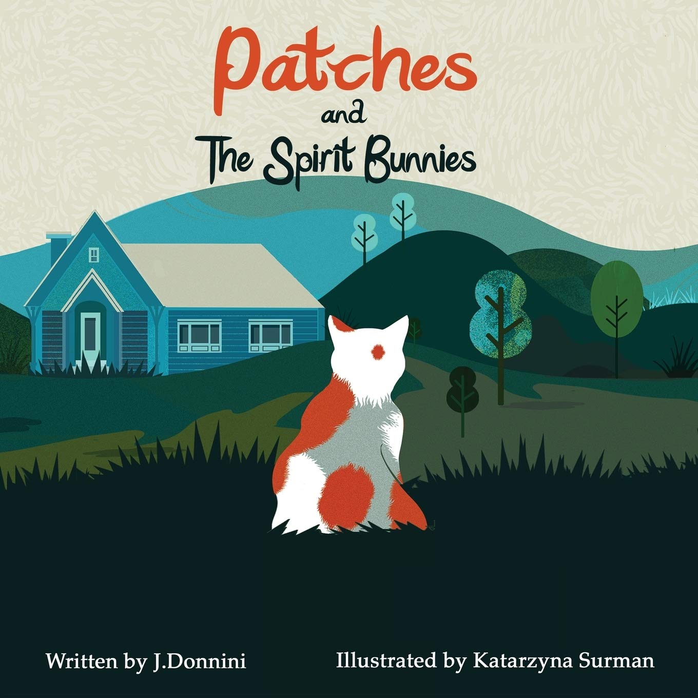 Patches and the Spirit Bunnies: A modern Fable for ages 5-9 Contemporary literature