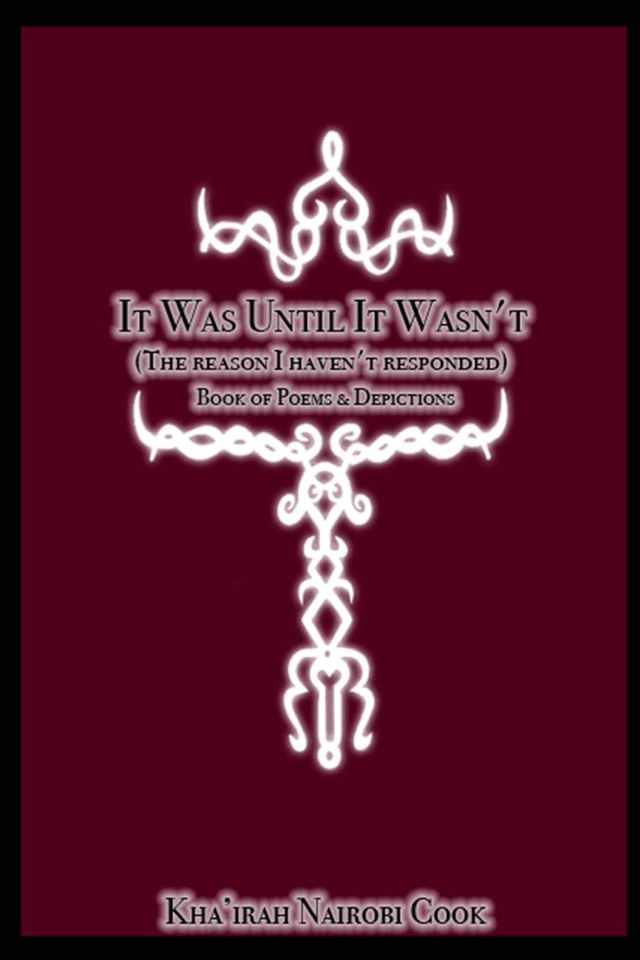It Was Until It Wasn't (The Reason I Haven't Responded) Poetry
