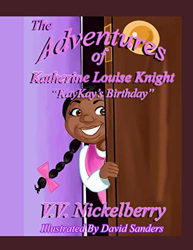 The Adventures of Katherine Louise Knight: "KayKay's Birthday" Education & Training