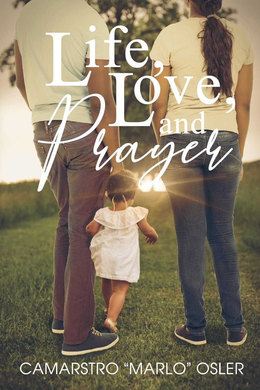 Life, Love, and Prayer Art & Literature