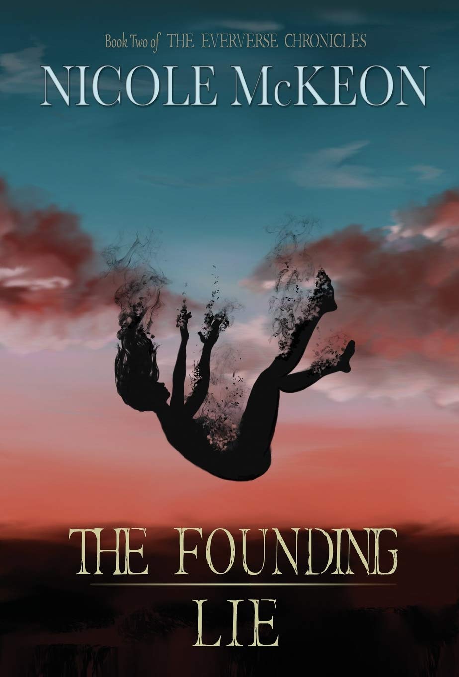 The Founding Lie: Book Two of the Eververse Chronicles Action & Adventure