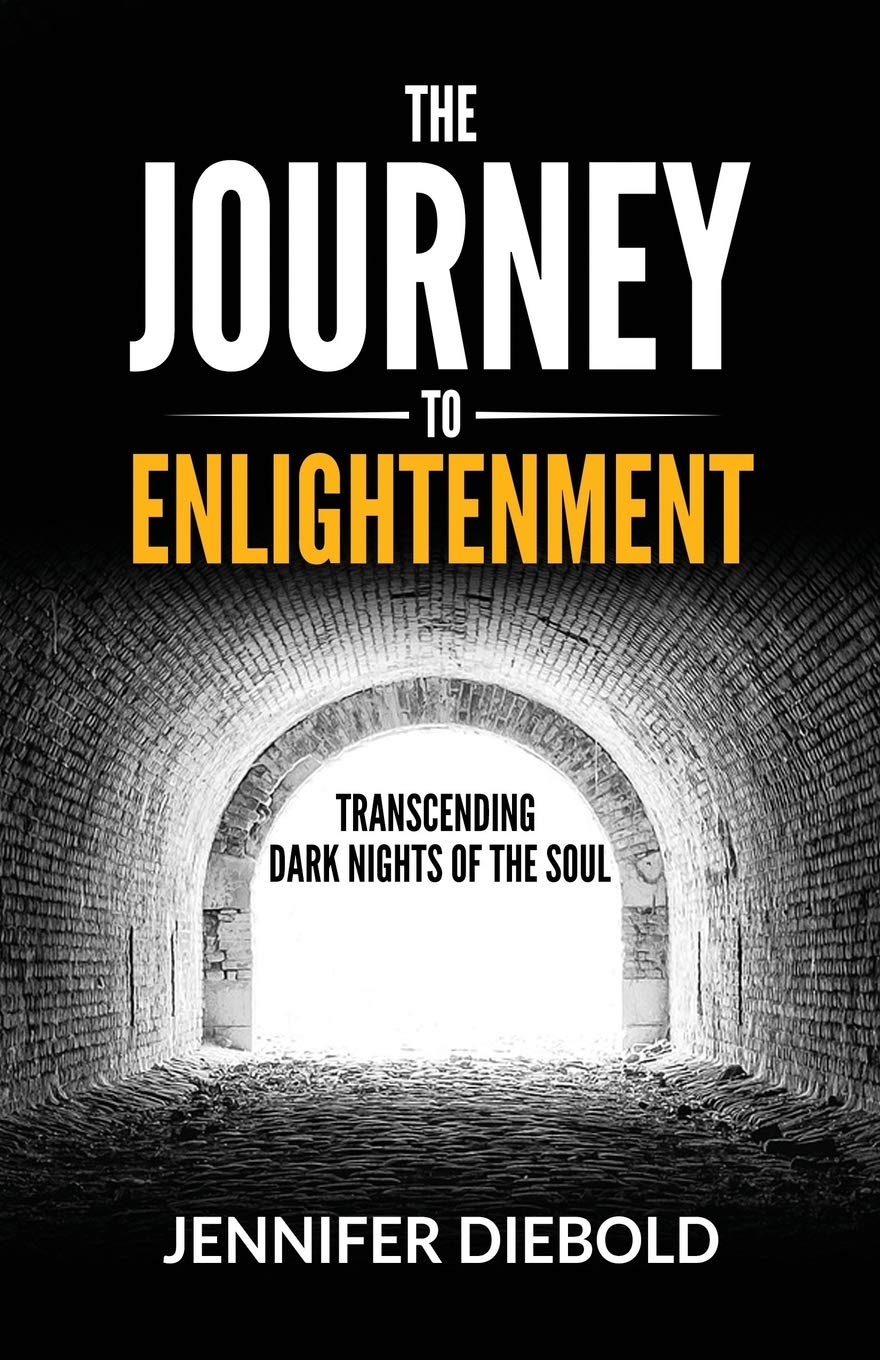The Journey to Enlightenment: Transcending Dark Nights of the Soul Religion & Esotericism