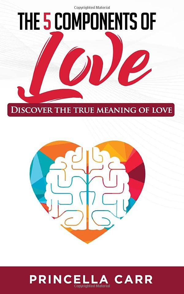 The 5 Components of Love: Discover The True Meaning of Love Lifestyle