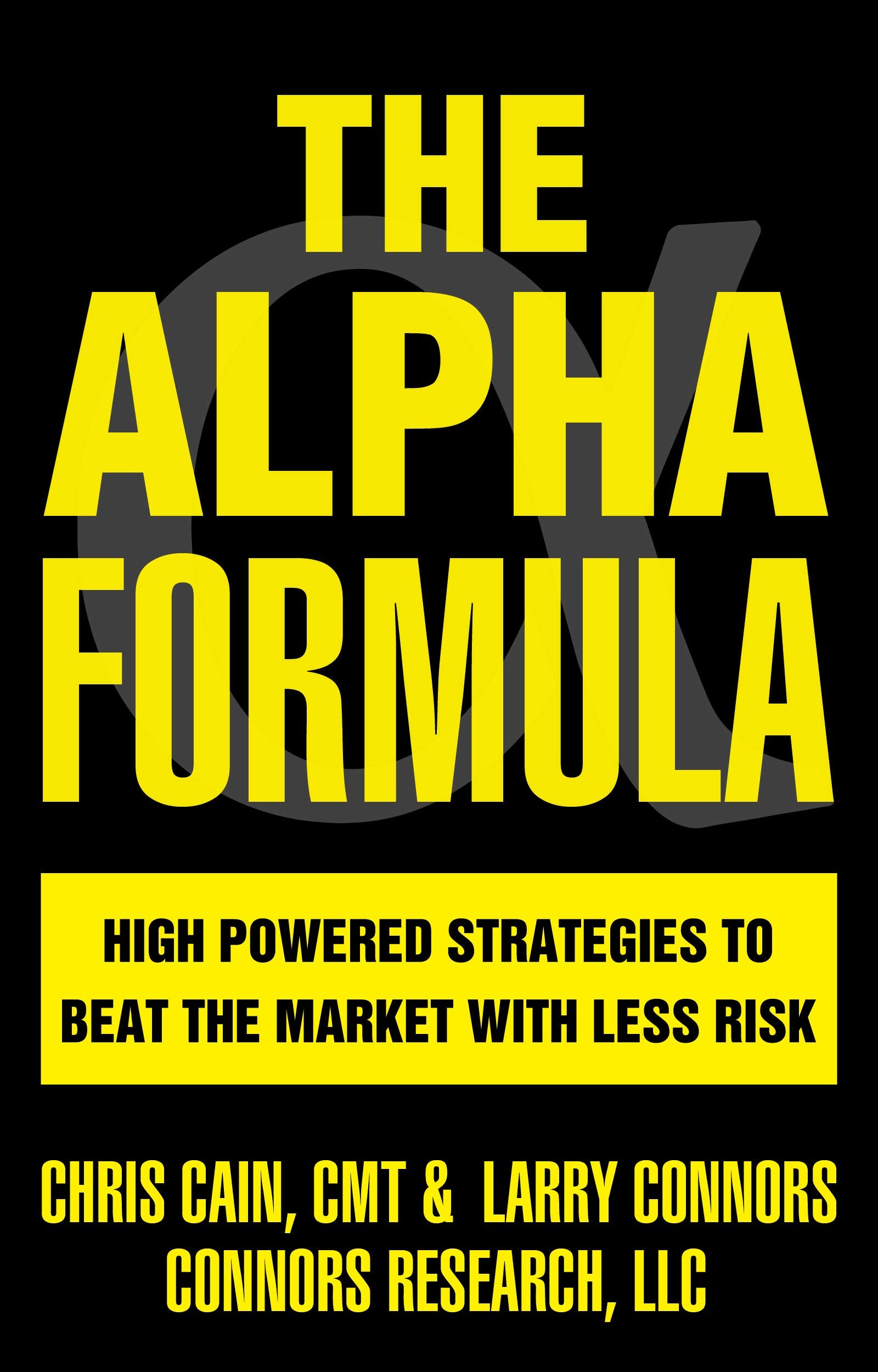 The Alpha Formula - High Powered Strategies to Beat The Market With Less Risk Books