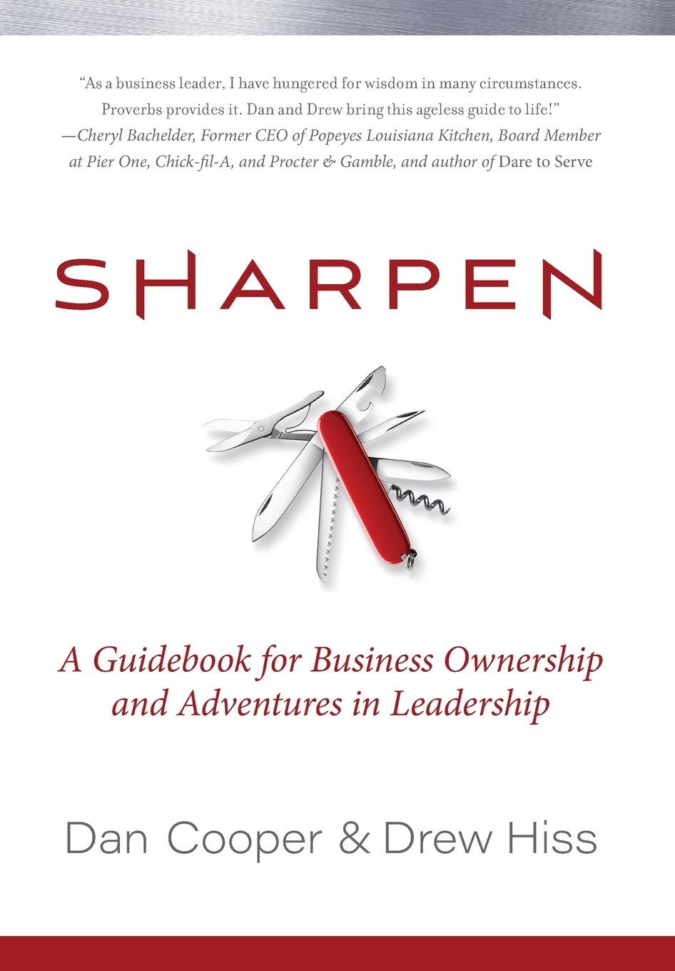 Sharpen: A Guidebook for Business Ownership and Adventures in Leadership Business, Finance & Career