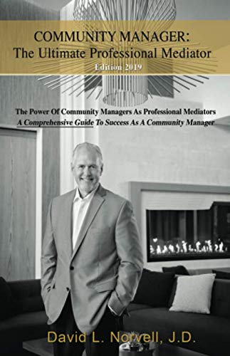 Community Manager: The Ultimate Professional Mediator Business, Finance & Career