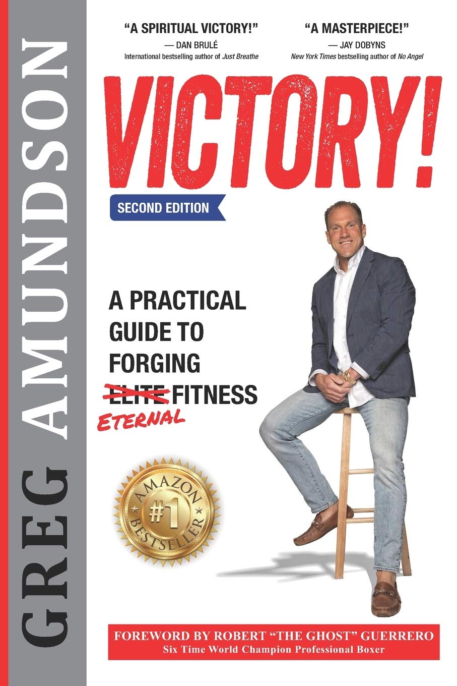 VICTORY: A Practical Guide to Forging Eternal Fitness (2nd Edition) Social Sciences