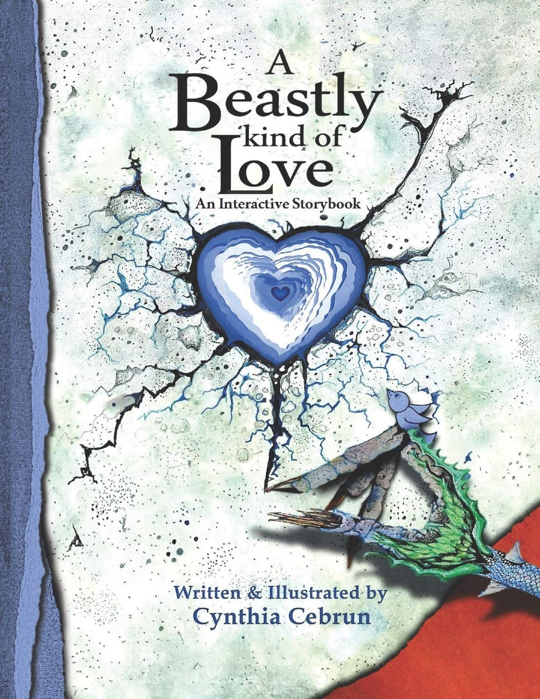 A Beastly Kind of Love: An interactive storybook for anyone experiencing grief, loss, separation, or a major life change Non-fiction