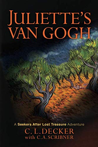 JULIETTE'S VAN GOGH: A Seekers After Lost Treasure Adventure (SALT Trilogy) Action & Adventure
