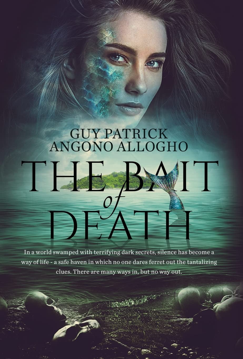 The Bait Of Death: In a world swamped with terrifying dark secrets.....there are many ways in, but no way out Fiction