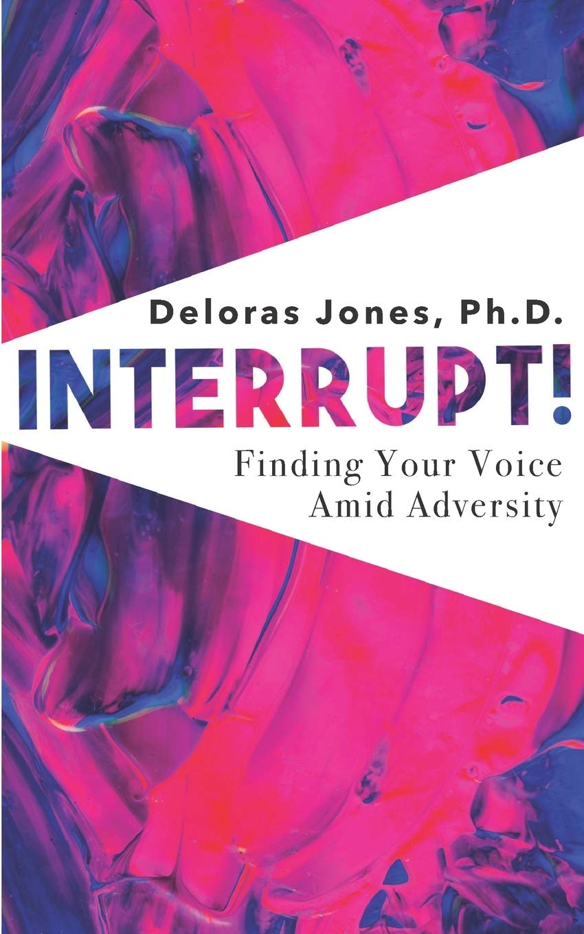 Product Image: Interrupt!: Finding Your Voice Amid Adversity