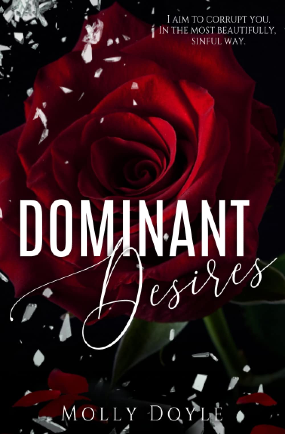 Dominant Desires (Desires Duet, Band 1) Contemporary literature