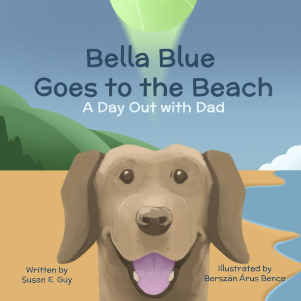 Bella Blue Goes to the Beach: A Day Out With Dad (Bella Blue Series, Band 1) Novels & Short Stories