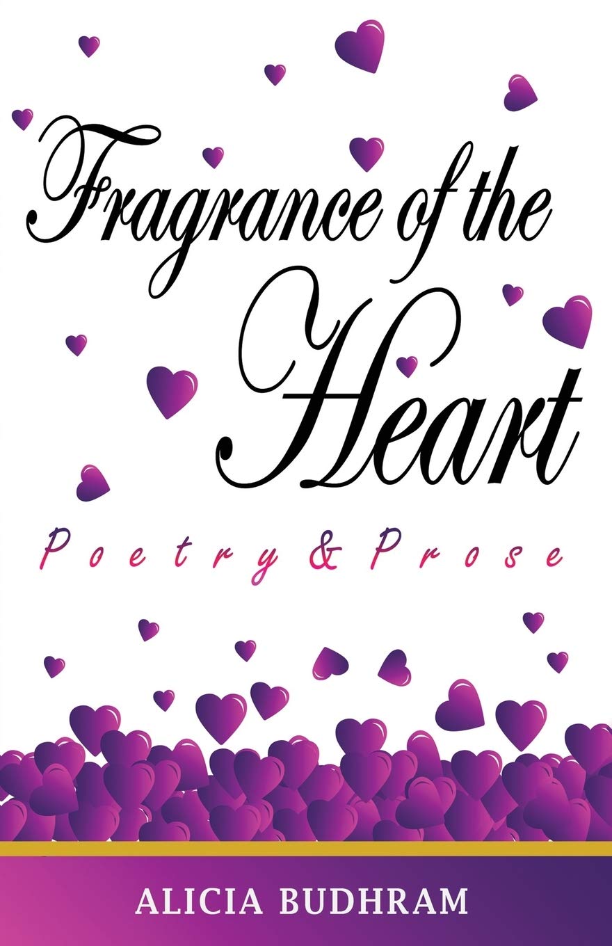 Fragrance of the Heart: Poetry & Prose Poetry
