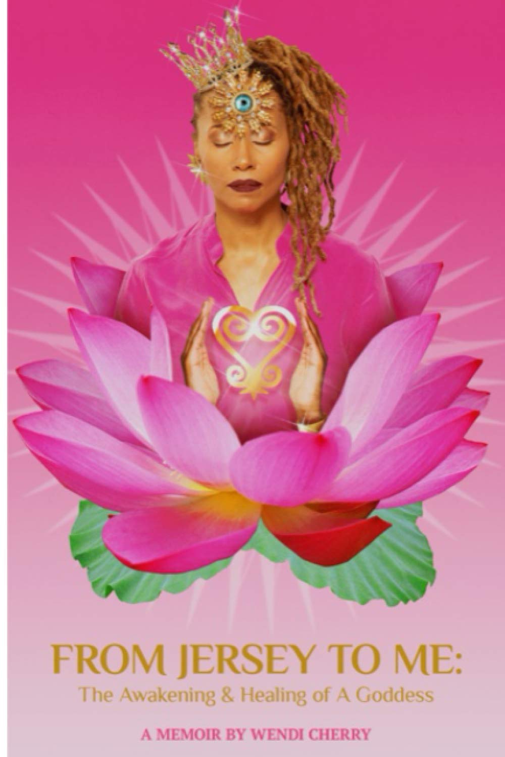 From Jersey to Me:: The Awakening & Healing of a Goddess Health, Nutrition & Fitness