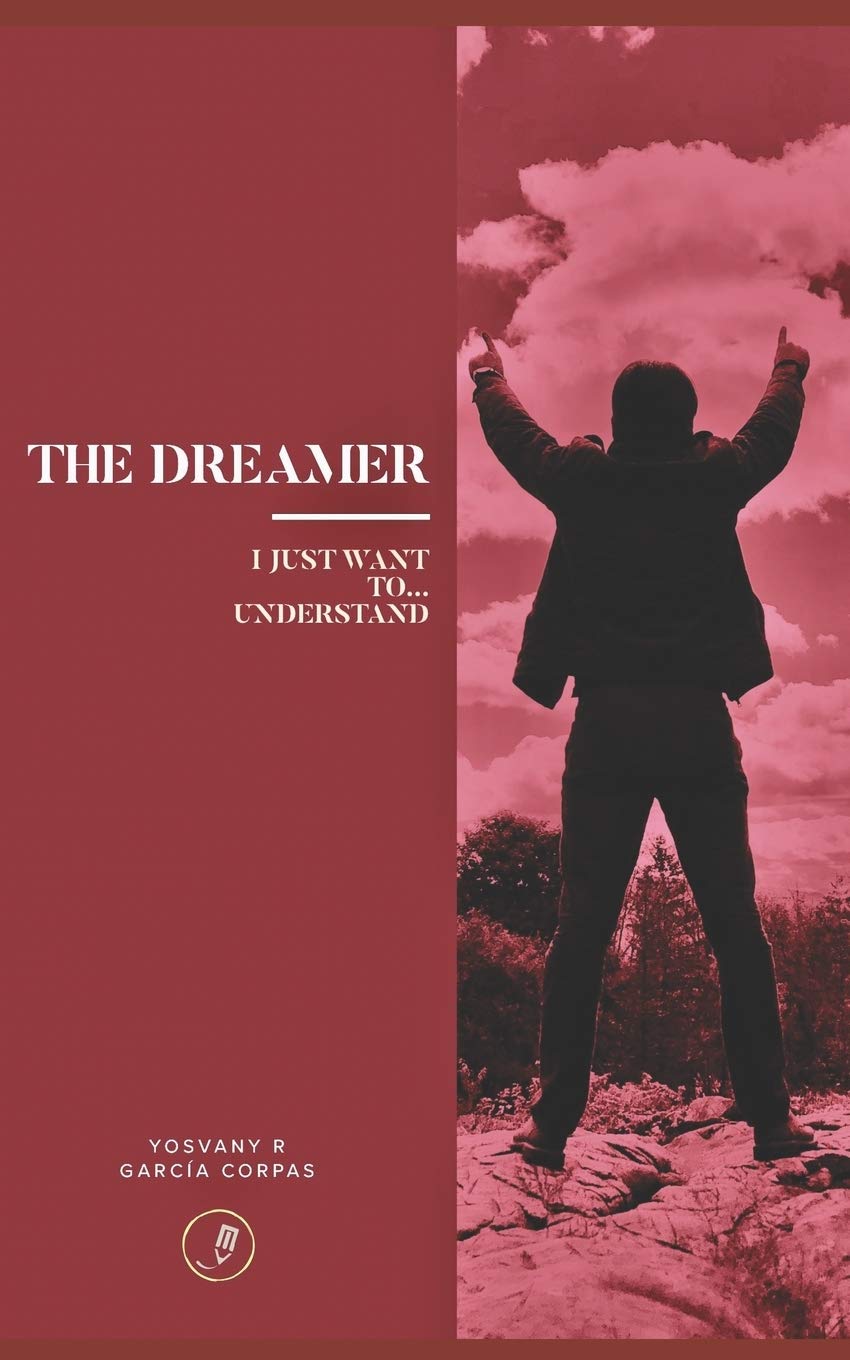 The Dreamer: I just want to... understand Business, Finance & Career