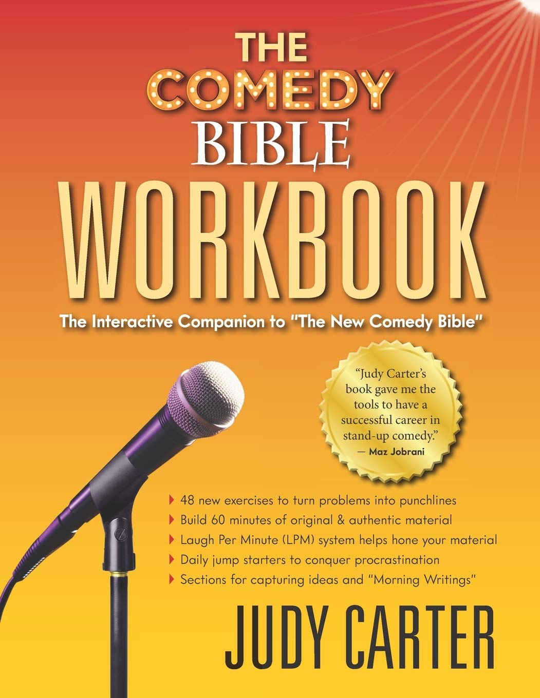 The Comedy Bible Workbook: The Interactive Companion to "The New Comedy Bible" Film, Art & Culture