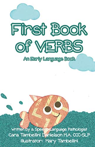 First Book of VERBS: An Early Language Book Education & Training