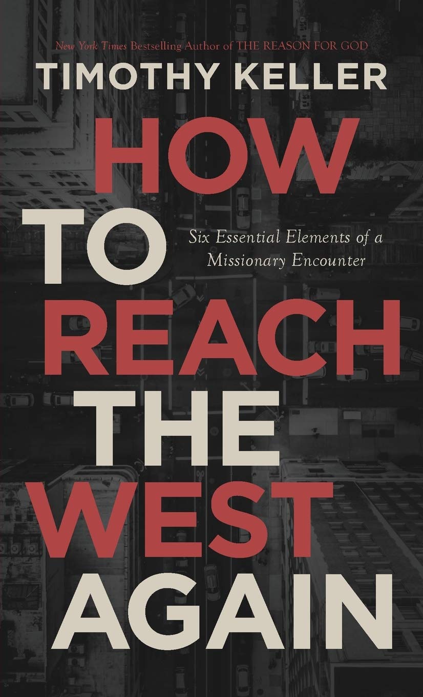 How to Reach the West Again: Six Essential Elements of a Missionary Encounter Religion & Esotericism