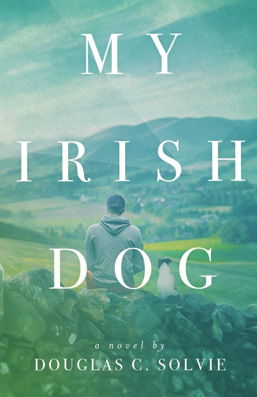 My Irish Dog (My Irish Dog Series, Band 1) Contemporary literature