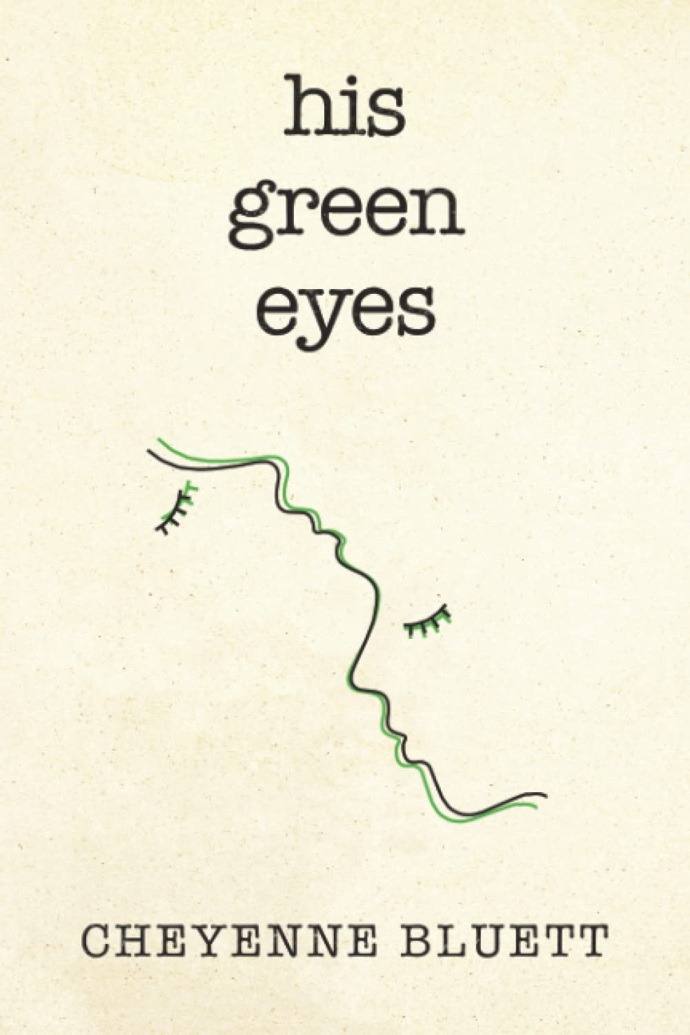 HIS GREEN EYES (Colors of Life) Poetry