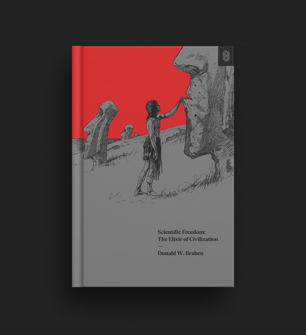Scientific Freedom: The Elixir of Civilization Social Sciences